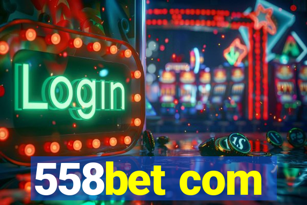 558bet com